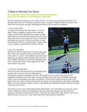 3 Steps to Winning Your Serve by Todd Ward / PPTA Professional and APTA Board Member Reprinted from Platform Tennis Magazine, April 2007