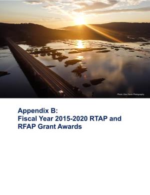 Appendix B: Fiscal Year 2015-2020 RTAP and RFAP Grant Awards
