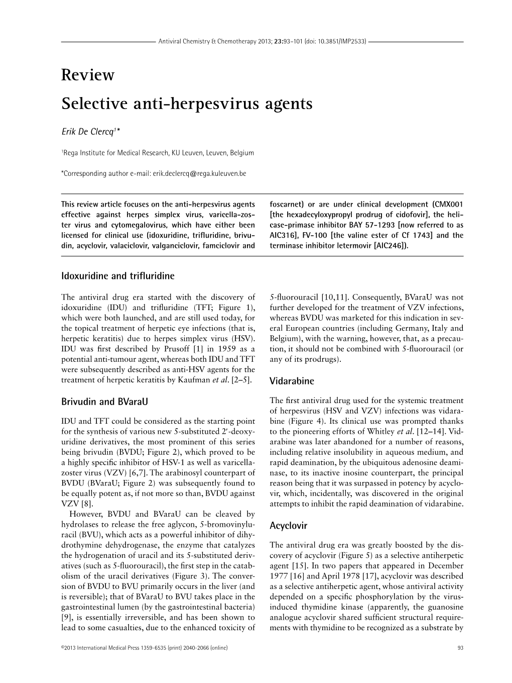 Review Selective Anti-Herpesvirus Agents