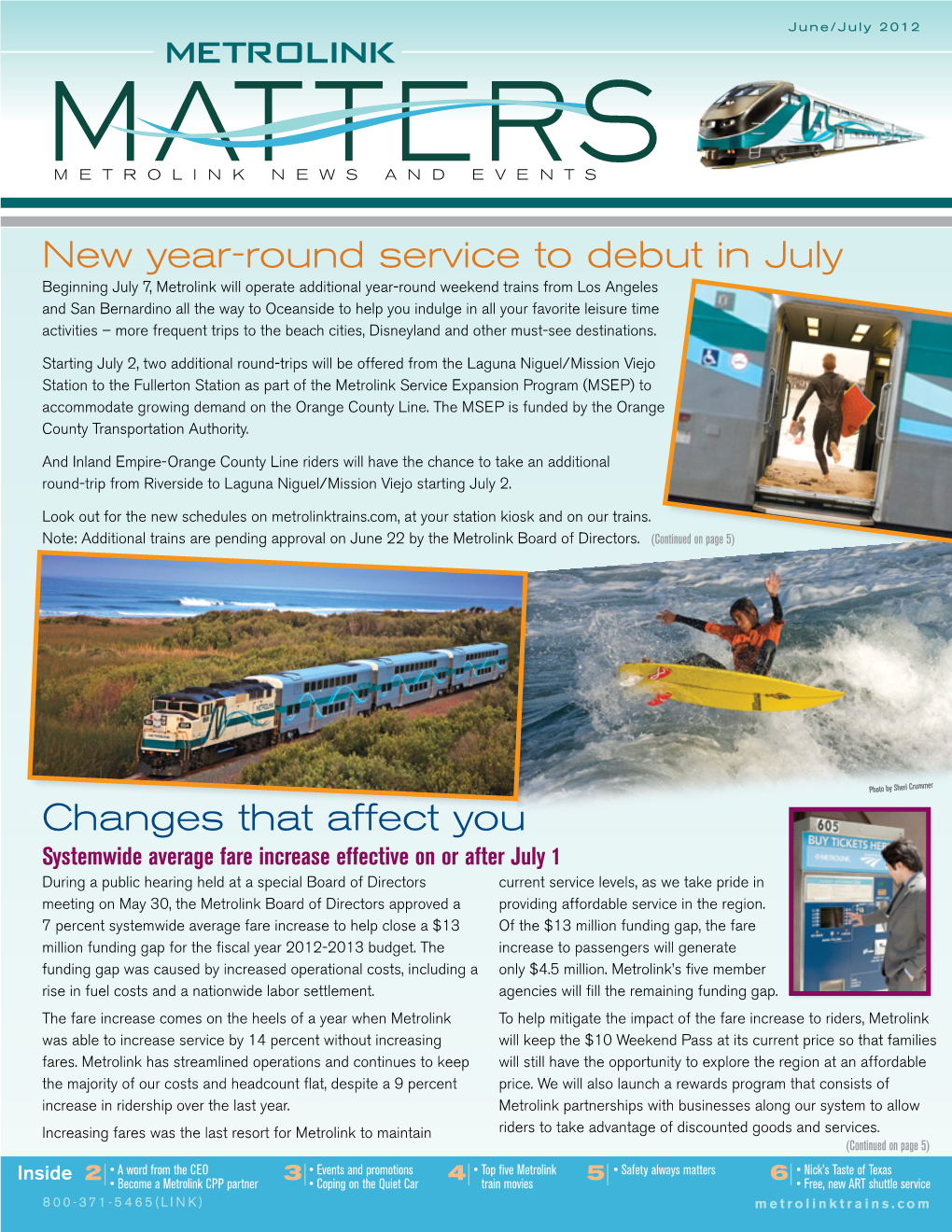 June / July 2012 Metrolink Matters