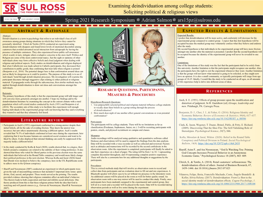 Examining Deindividuation Among College Students: Soliciting Political & Religious Views Spring 2021 Research Symposium  Adrian Salmon Ars15pz@Sulross.Edu