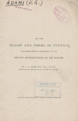 On the Stages and Forms of Syphilis with More Especial Reference to the Hepatic Manifestations of the Disease