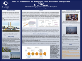 Time for a Transition: No More Fossil Fuels, Renewable Energy Is the Future Tyler Wayne GPH 377 Environmental Impact Assessment- Spring 2021 Professor John Hayes