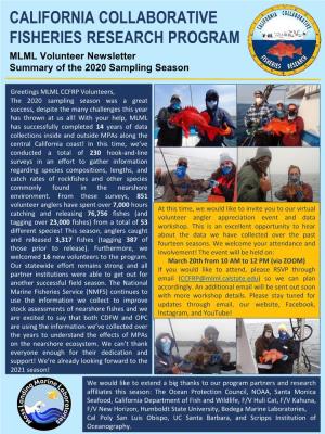 CALIFORNIA COLLABORATIVE FISHERIES RESEARCH PROGRAM MLML Volunteer Newsletter Summary of the 2020 Sampling Season