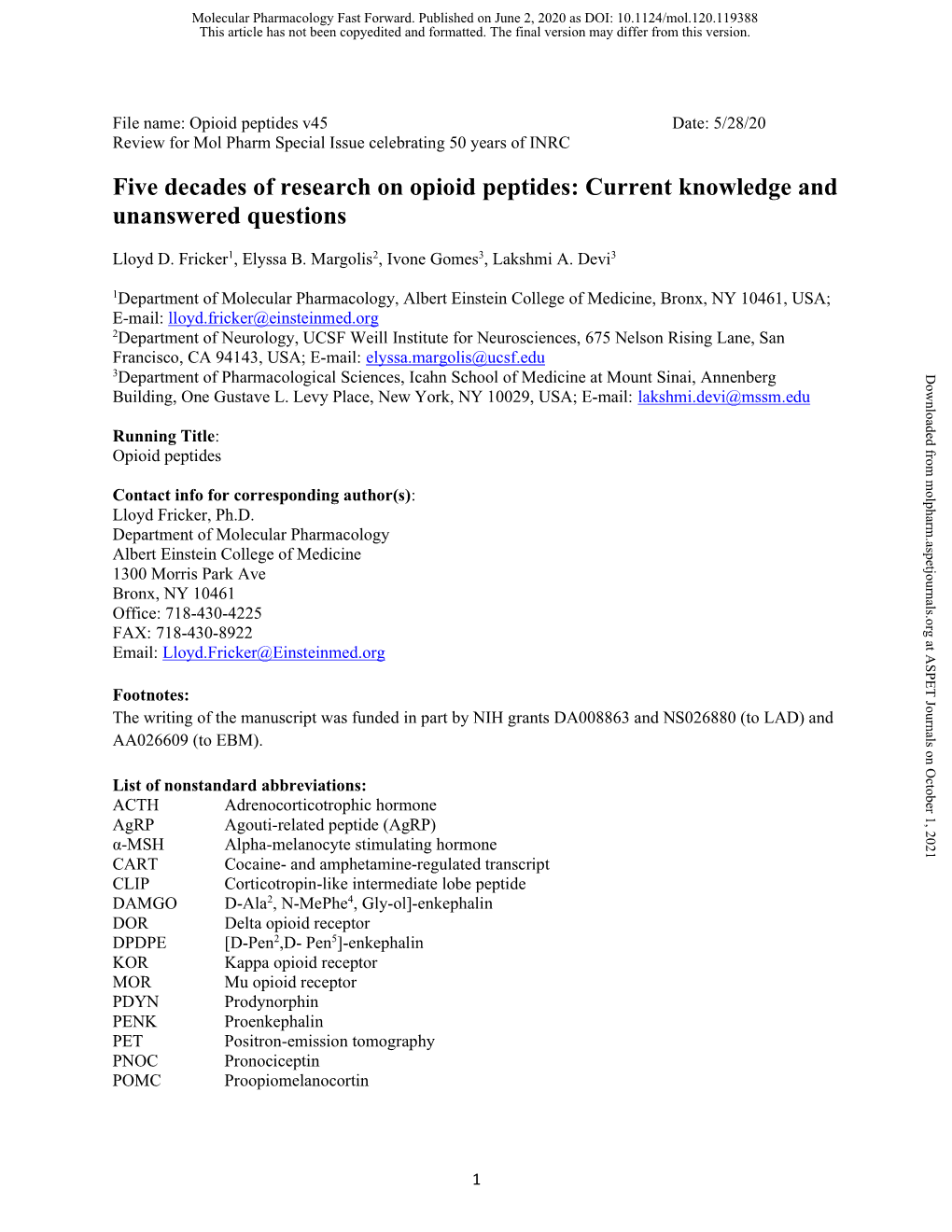 Five Decades of Research on Opioid Peptides: Current Knowledge and Unanswered Questions