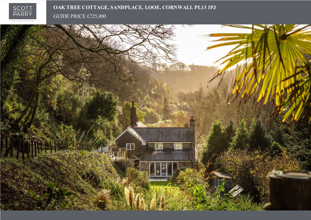 Oak Tree Cottage, Sandplace, Looe, Cornwall Pl13 1Pj Guide Price £725,000