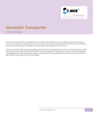 Serotonin Transporter 5-HTT; SERT; SLC6A4