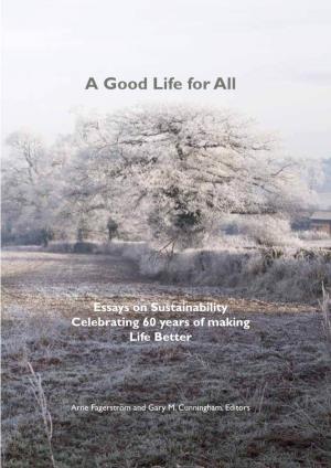 A Good Life for Allessays on Sustainability Celebrating 60 Years of Making Life Better