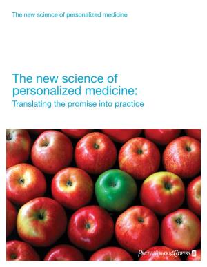 The New Science of Personalized Medicine: Translating the Promise Into Practice