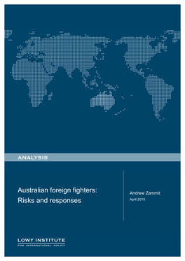 Australian Foreign Fighters: Risks and Responses