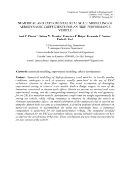 Numerical and Experimental Real Scale Modelling of Aerodynamic Coefficients for an High�Performance Vehicle
