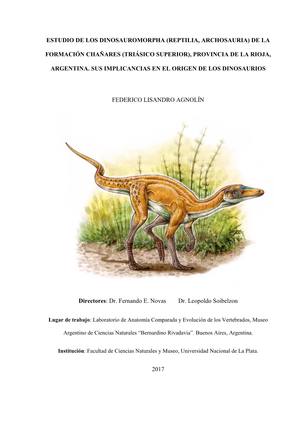 (Reptilia, Archosauria) De La Formación Los Chañares