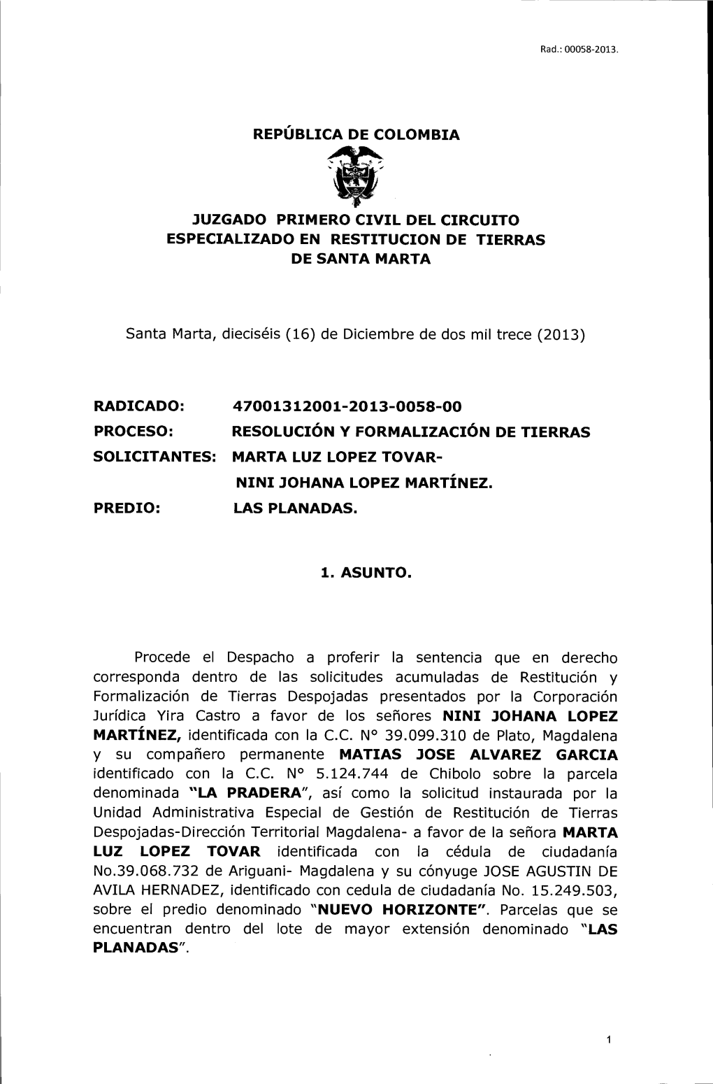 República De Colombia Juzgado Primero Civil Del