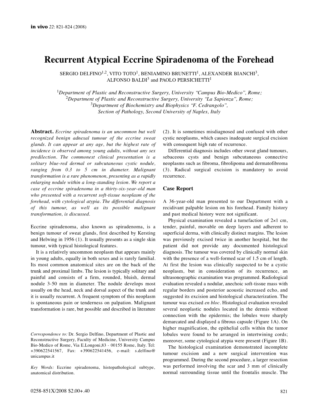 Recurrent Atypical Eccrine Spiradenoma of the Forehead