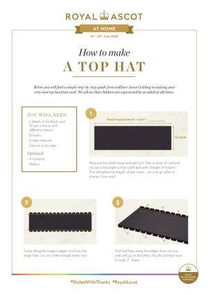 How to Make a TOP HAT