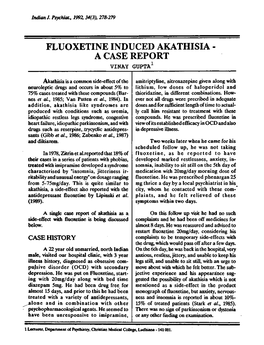 Fluoxetine Induced Akathisia - a Case Report Vinay Gupta1
