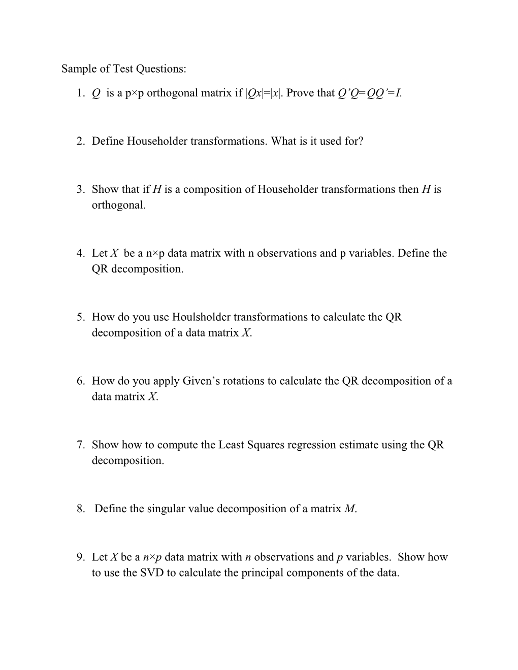 1. Q Is a P P Orthogonal Matrix If Qx = X . Prove That Q Q=QQ =I