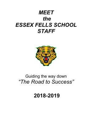MEET the ESSEX FELLS SCHOOL STAFF “The Road to Success” 2018