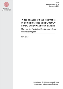 Video Analysis of Head Kinematics in Boxing Matches Using Opencv Library Under Macintosh Platform How Can the Posit Algorithm Be Used in Head Kinematic Analysis?