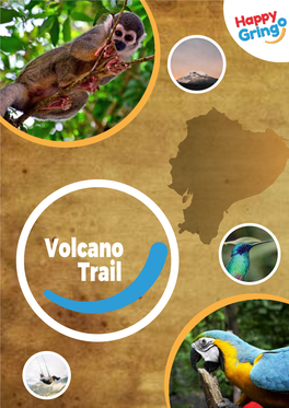 Volcano Trail VOLCANO TRAIL : DAY by DAY ITINERARY