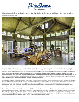 Hamptons Celebrity Real Estate: Sandy Gallin Sells, Jason Williams Rents and More Oliver Peterson | June 10, 2016