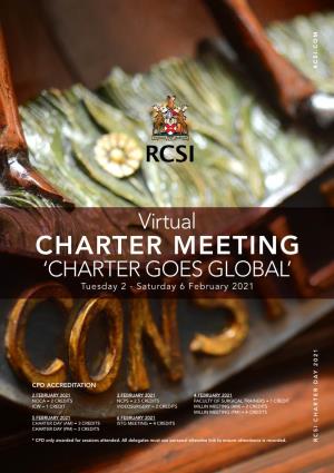 CHARTER MEETING ‘CHARTER GOES GLOBAL’ Tuesday 2 - Saturday 6 February 2021
