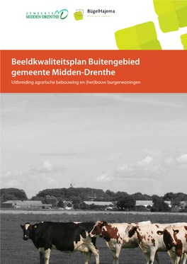 Beeldkwaliteitsplan Buitengebied Gemeente Midden-Drenthe Uitbreiding Agrarische Bebouwing En (Her)Bouw Burgerwoningen