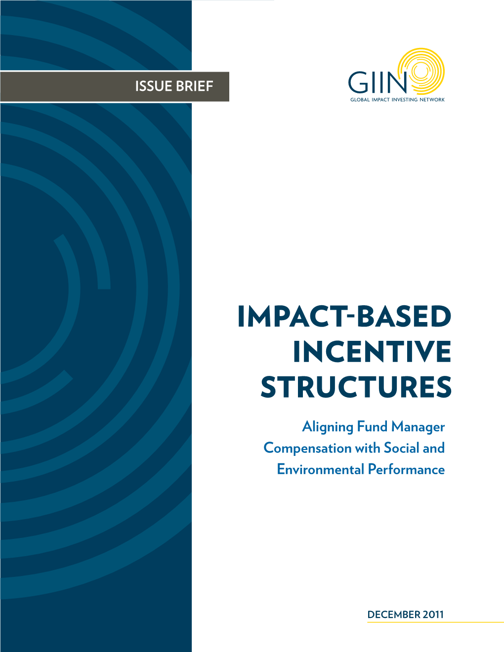 Impact-Based Incentive Structures, GIIN