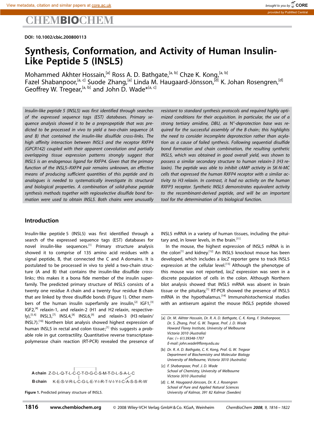 Synthesis, Conformation, and Activity of Human Insulin- Like Peptide 5 (INSL5) Mohammed Akhter Hossain,[A] Ross A