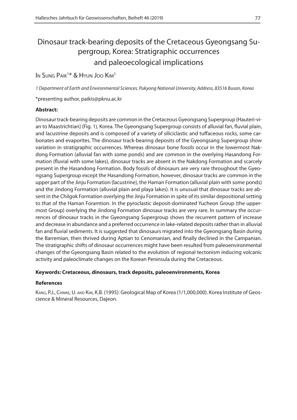 Dinosaur Track-Bearing Deposits of the Cretaceous Gyeongsang Su- Pergroup, Korea: Stratigraphic Occurrences and Paleoecological Implications