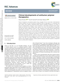 Clinical Developments of Antitumor Polymer Therapeutics Cite This: RSC Adv.,2019,9, 24699 Shazia Parveen, *A Farukh Arjmandb and Sartaj Tabassum B