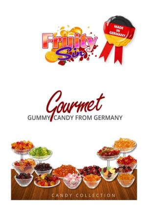 Gourmet Gummy Candy from Germany