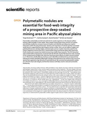 Polymetallic Nodules Are Essential for Food-Web Integrity of a Prospective Deep-Seabed Mining Area in Pacific Abyssal Plains