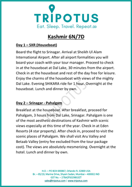 Kashmir 6N/7D Day 1 – SXR (Houseboat) Board the Flight to Srinagar