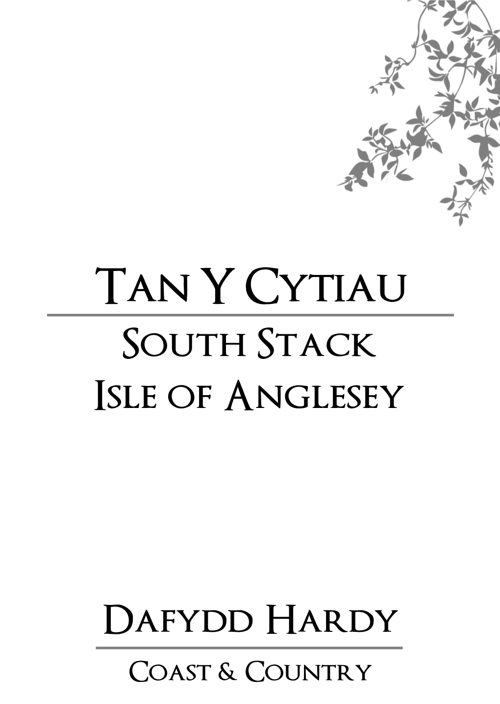 Tan Y Cytiau South Stack Isle of Anglesey