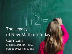 The Legacy of New Math on Today's Curricula