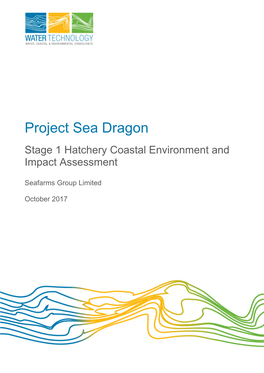 Project Sea Dragon Stage 1 Hatchery Coastal Environment and Impact Assessment