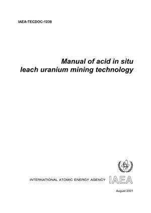 Manual of Acid in Situ Leach Uranium Mining Technology