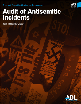 Audit of Antisemitic Incidents Year in Review 2020 ADL H.E.A.T