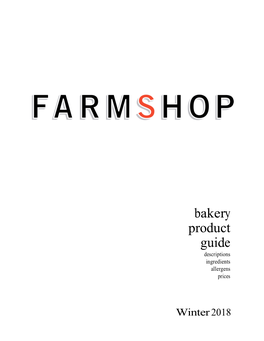 Farmshop Bakery Product Guide 2018 Winter