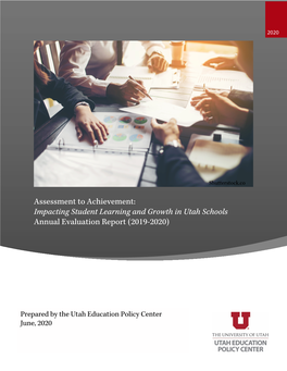 Impacting Student Learning and Growth in Utah Schools Annual Evaluation Report (2019-2020)