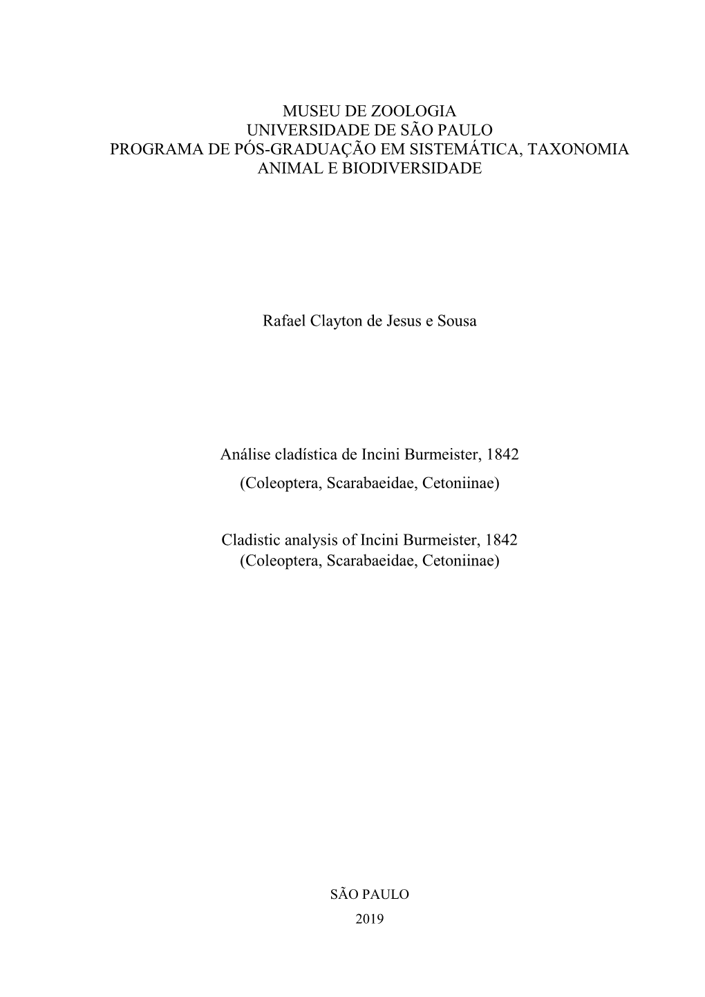 Museu De Zoologia Universidade De São Paulo Programa De Pós-Graduação Em Sistemática, Taxonomia Animal E Biodiversidade