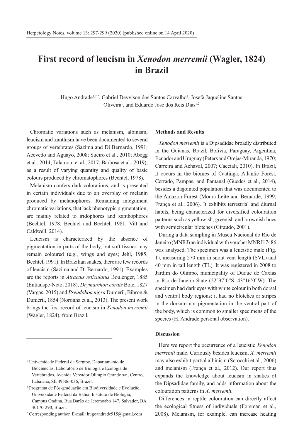 First Record of Leucism in Xenodon Merremii (Wagler, 1824) in Brazil