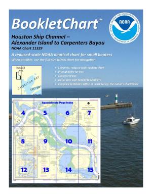 Bookletchart™ Houston Ship Channel – Alexander Island to Carpenters Bayou NOAA Chart 11329