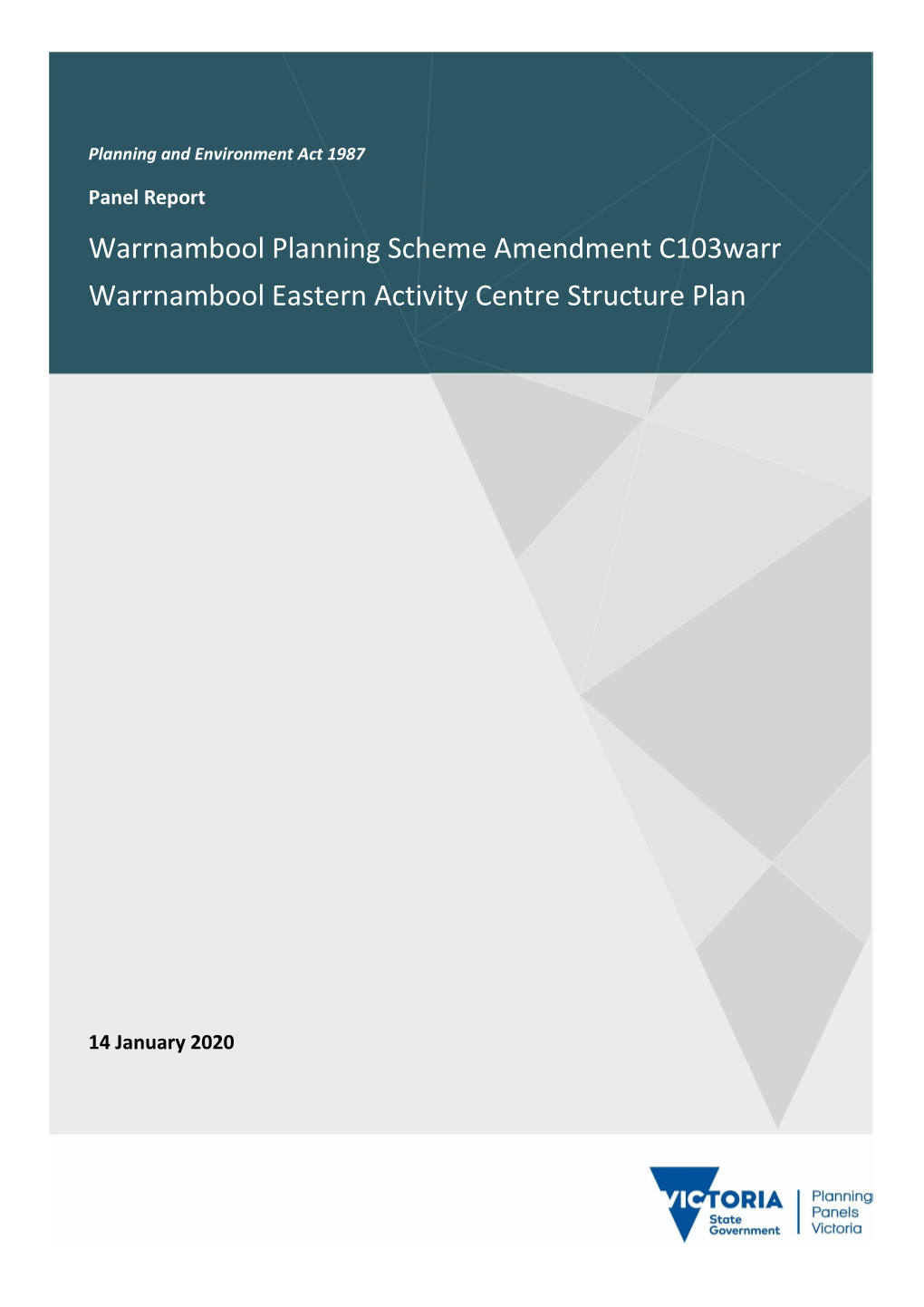 Warrnambool Planning Scheme Amendment C103warr Warrnambool Eastern Activity Centre Structure Plan