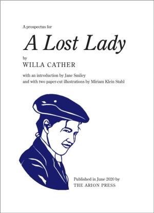 A Lost Lady by WILLA CATHER with an Introduction by Jane Smiley and with Two Paper-Cut Illustrations by Miriam Klein Stahl