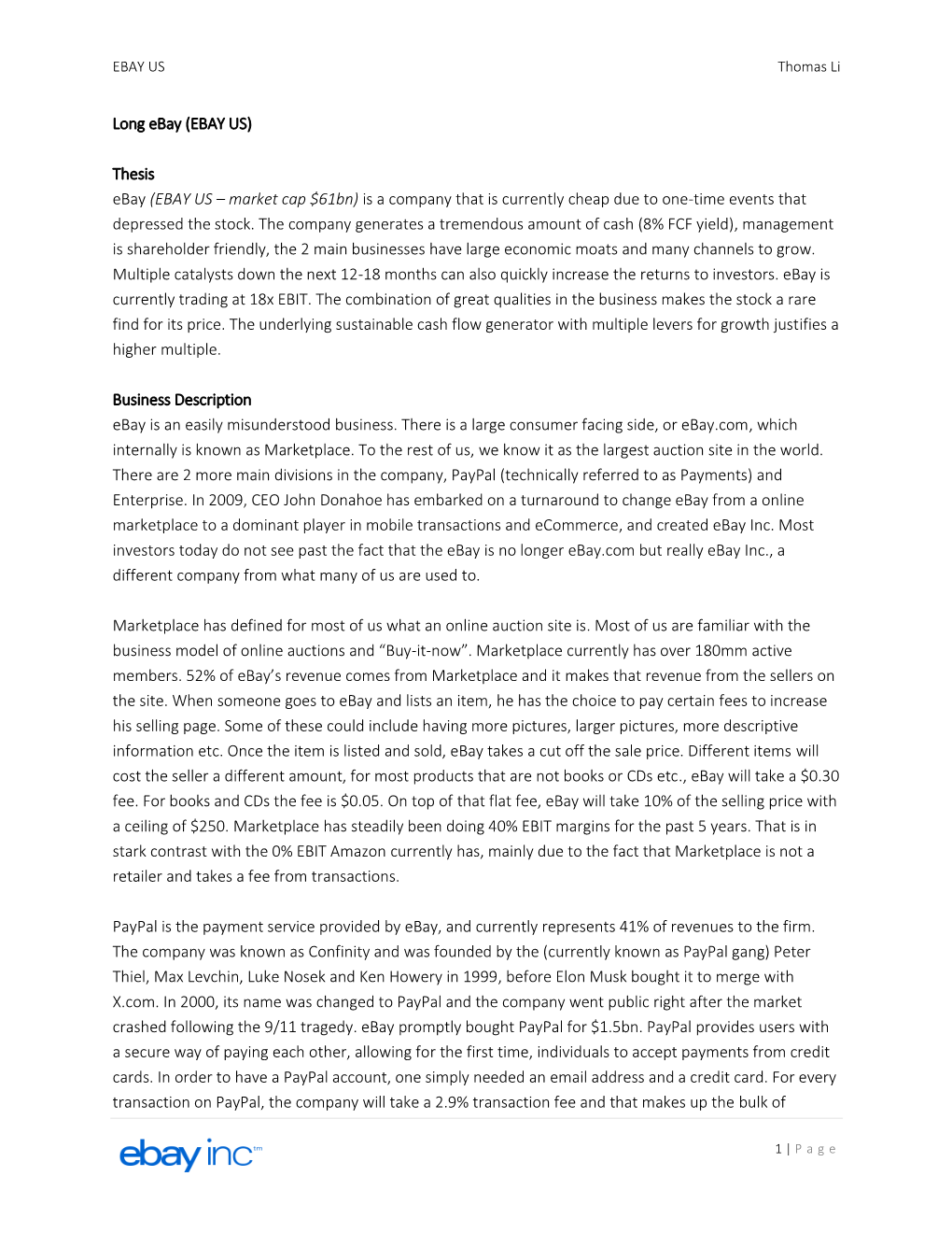 Thesis Ebay (EBAY US – Market Cap $61Bn) Is a Company That Is Currently Cheap Due to One-Time Events That Depressed the Stock