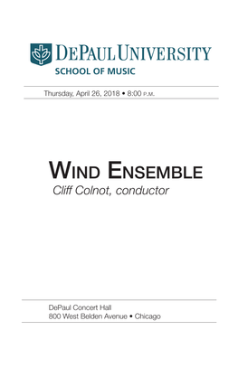 Wind Ensemble Cliff Colnot, Conductor