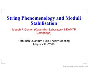 String Phenomenology and Moduli Stabilisation Joseph P