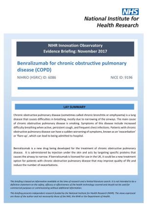 Benralizumab for Chronic Obstructive Pulmonary Disease (COPD) NIHRIO (HSRIC) ID: 6086 NICE ID: 9196